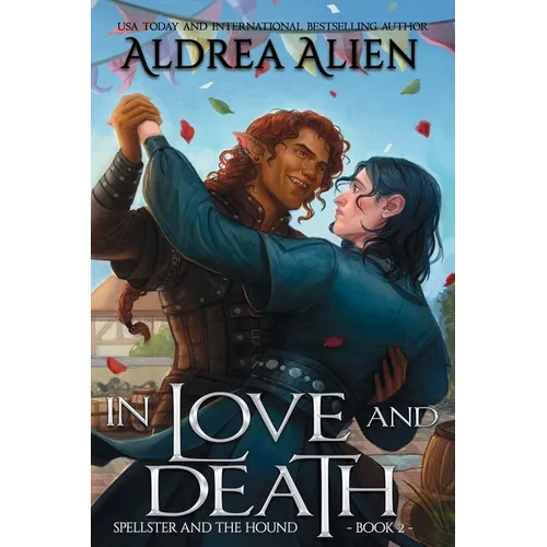 In Love and Death: MM Bi-awakening Romantic Fantasy - Paperback