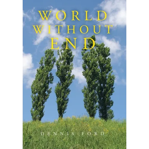World Without End - Hardcover