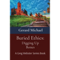 Buried Ethics: Digging Up Bones - Paperback