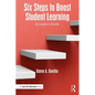 Six Steps to Boost Student Learning: A Leader's Guide - Paperback