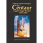 Taming Liquid Hydrogen: The Centaur Upper Stage Rocket, 1958-2002 - Paperback