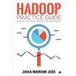 Hadoop Practice Guide: SQOOP, PIG, HIVE, HBASE for Beginners - Paperback