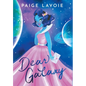Dear Galaxy - Hardcover