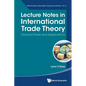 Lecture Notes in International Trade Theory - Paperback