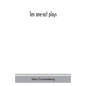Ten one-act plays - Paperback
