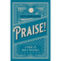 Praise!: A Door to God's Presence - Paperback