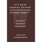 571 Most Famous Arthur Schopenhauer Quotes (Best): The World Renowned Philosopher - Paperback