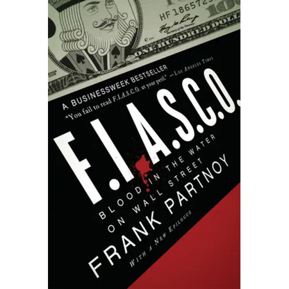 F.I.A.S.C.O.: Blood in the Water on Wall Street - Paperback