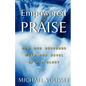 Empowered By Praise: How God Responds When You Revel In His Glory - Paperback