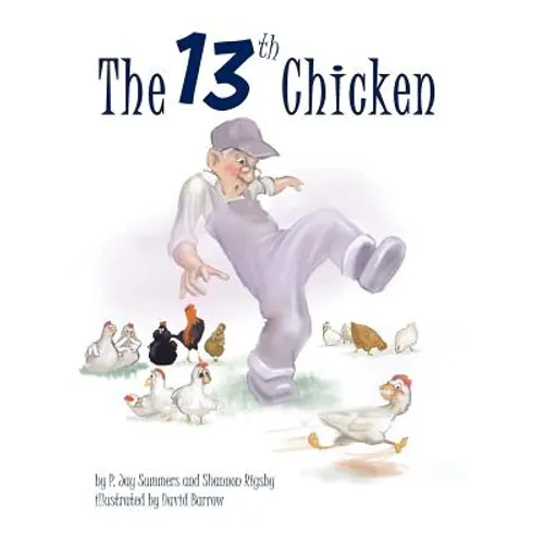 The Thirteenth Chicken - Hardcover
