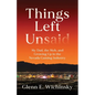 Things Left Unsaid: My Dad, the Mob, and Growing Up in the Nevada Gaming Industry - Paperback