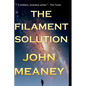 The Filament Solution: an exciting hard-SF novella - Paperback