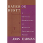 Bayes or Bust?: A Critical Examination of Bayesian Confirmation Theory - Paperback