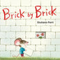 Brick by Brick - Board Book