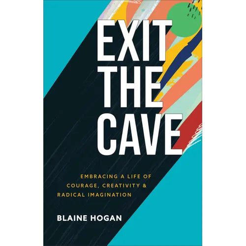 Exit the Cave - Hardcover