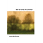 The Far End of Summer - Paperback