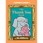 Thank You Book, The-An Elephant and Piggie Book - Hardcover