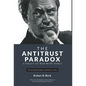The Antitrust Paradox - Hardcover