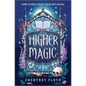Higher Magic - Hardcover