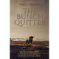 The Bunch Quitter - Paperback