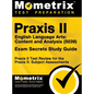 Praxis II English Language Arts: Content and Analysis (5039) Exam Secrets Study Guide: Praxis II Test Review for the Praxis II: Subject Assessments - Hardcover