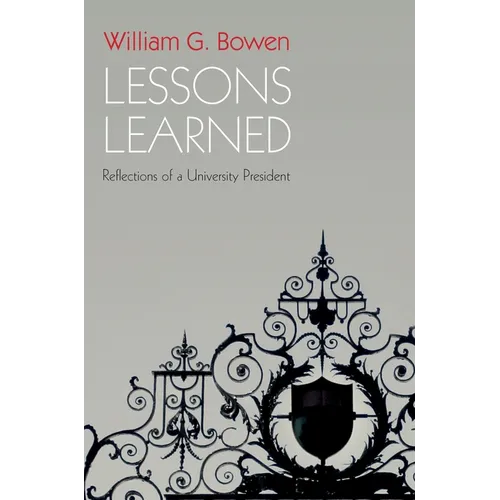 Lessons Learned: Reflections of a University President - Paperback