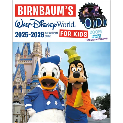Birnbaum's 2025'2026 Walt Disney World for Kids: The Official Guide - Paperback