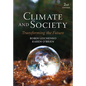 Climate and Society: Transforming the Future - Hardcover