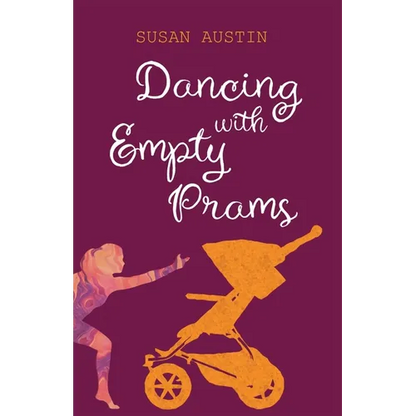 Dancing with Empty Prams - Paperback