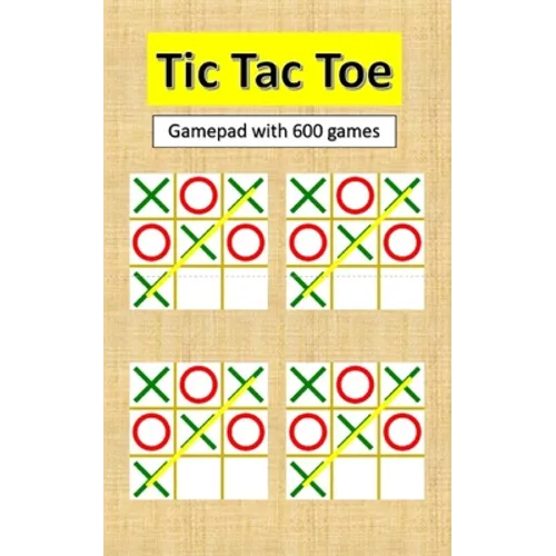 Tic Tac Toe: gamepad with 600 tic tac toes - Paperback