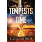 The Tempests of Time, Ages of Malice, Book IV - Paperback