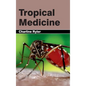 Tropical Medicine - Hardcover