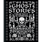 Ghost Stories: Chilling Tales of the Supernatural - Hardcover