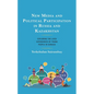 New Media and Political Participation in Russia and Kazakhstan: Exploring the Lived Experiences of Young People in Eurasia - Hardcover
