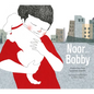 Noor and Bobby - Hardcover