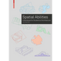 Training Spatial Abilities: A Workbook for Students of Architecture - Paperback