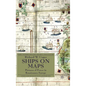 Ships on Maps: Pictures of Power in Renaissance Europe - Hardcover
