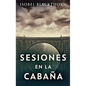 Sesiones en la Cabaña - Hardcover