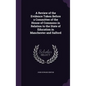 A Review of the Evidence Taken Before a Committee of the House of Commons in Relation to the State of Education in Manchester and Salford - Hardcover