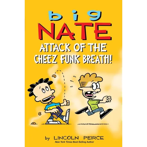 Big Nate: Attack of the Cheez Funk Breath: Volume 32 - Paperback