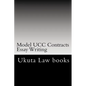 Model UCC Contracts Essay Writing: The Author's Own Bar Exams Were Selected For Publishing!!! - Paperback