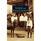 Luray and Page County, Virginia - Hardcover