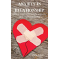 Anxiety in Relationship: How to overcome anxiety, jealousy and negative thinking. - Hardcover