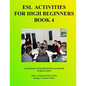 ESL For High Beginners: Activities For Learning English - Paperback