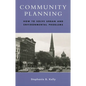 Community Planning: How to Solve Urban and Environmental Problems - Paperback
