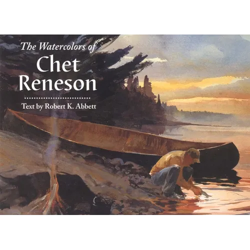 The Watercolors of Chet Reneson - Hardcover
