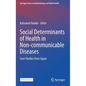 Social Determinants of Health in Non-Communicable Diseases: Case Studies from Japan - Hardcover