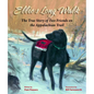 Ellie's Long Walk: The True Story of Two Friends on the Appalachian Trail - Paperback