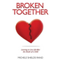Broken Together - Paperback