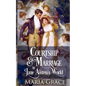 Courtship and Marriage in Jane Austen's World - Paperback
